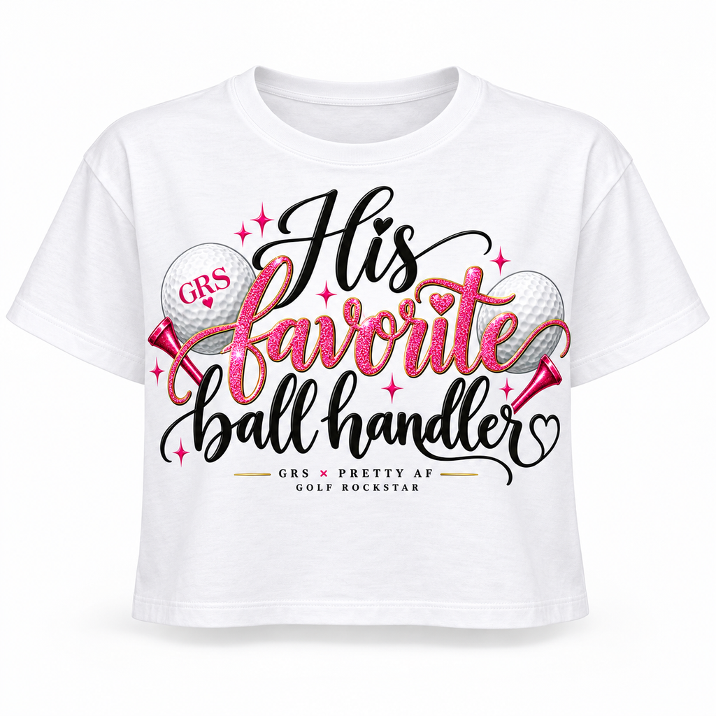 GRS women's white crop top with pink and black His Favorite Ball Handler script design
