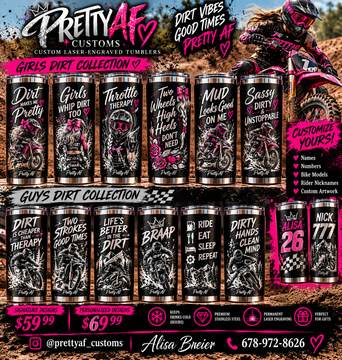 Pretty AF Customs dirt bike laser-engraved tumblers, girls and guys dirt collections with name and number examples